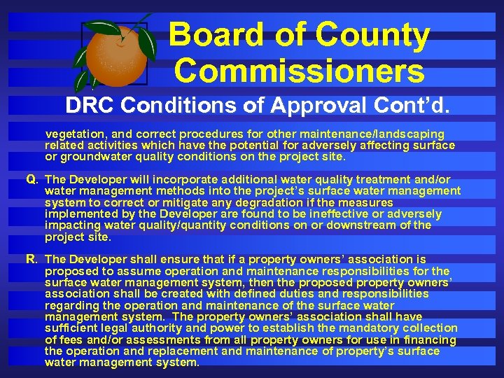 Board of County Commissioners DRC Conditions of Approval Cont’d. vegetation, and correct procedures for