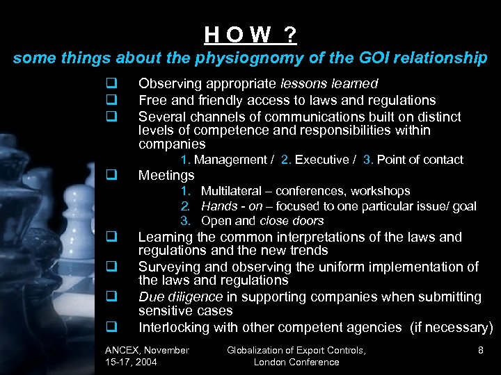 HOW ? some things about the physiognomy of the GOI relationship q q q