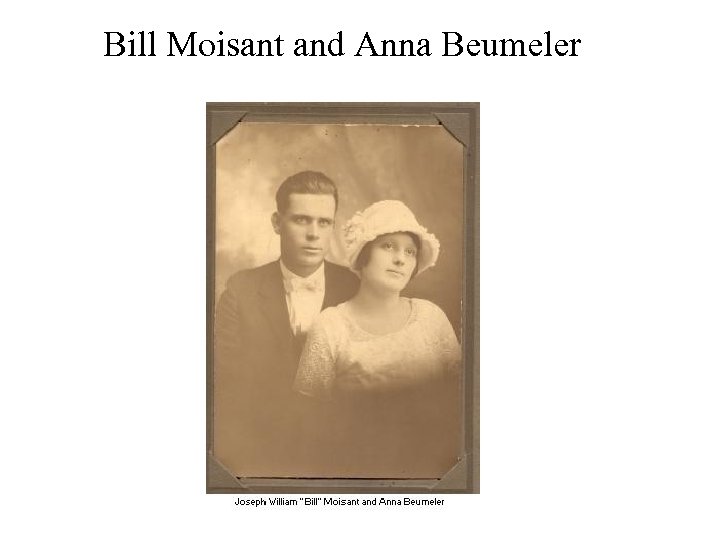 Bill Moisant and Anna Beumeler 