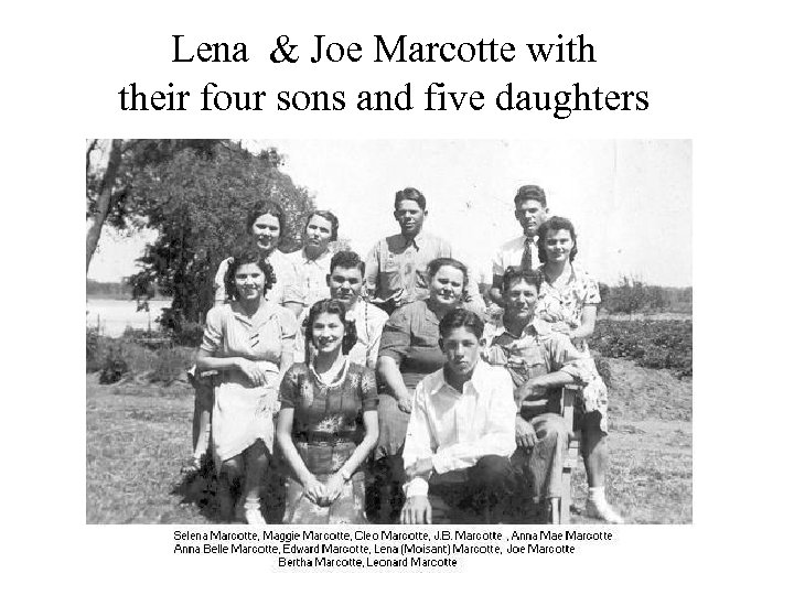 Lena & Joe Marcotte with their four sons and five daughters 