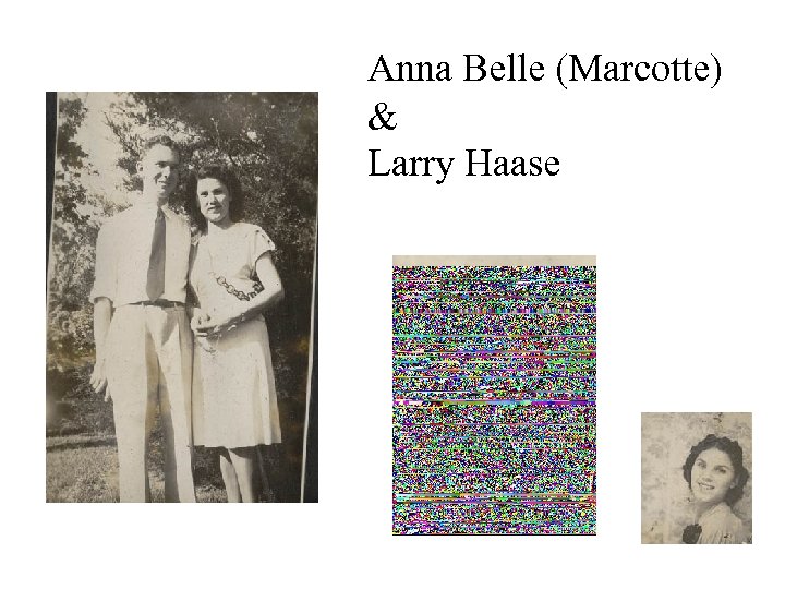 Anna Belle (Marcotte) & Larry Haase 