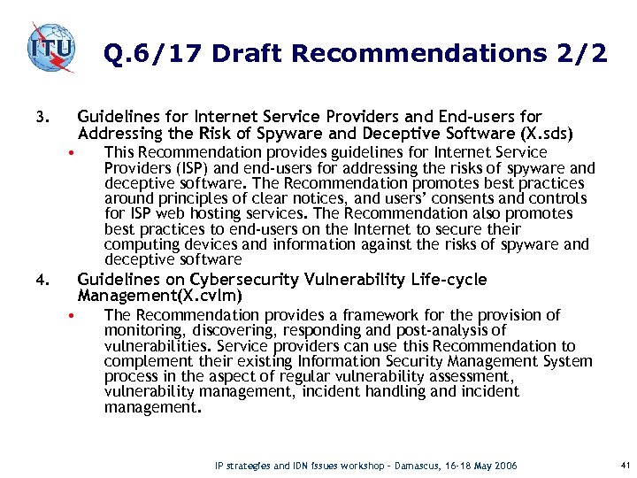 Q. 6/17 Draft Recommendations 2/2 Guidelines for Internet Service Providers and End-users for Addressing