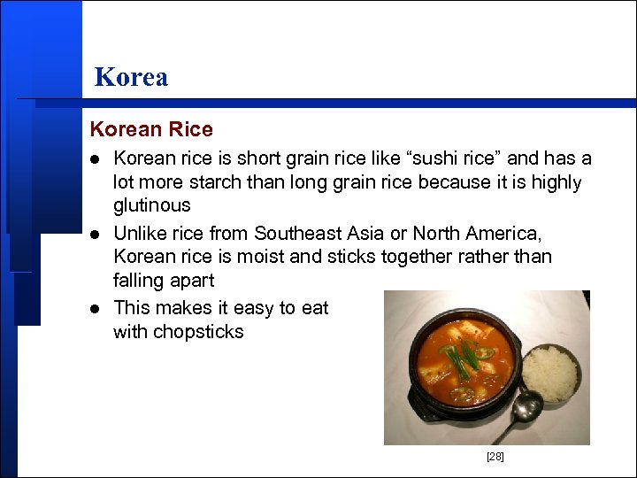 Korean Rice l l l Korean rice is short grain rice like “sushi rice”