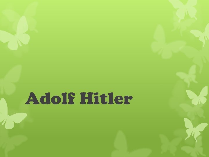Adolf Hitler 