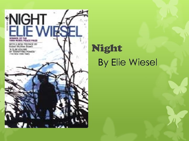 Night By Elie Wiesel 