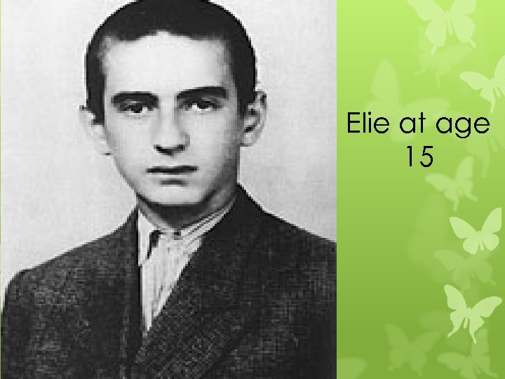 Elie at age 15 