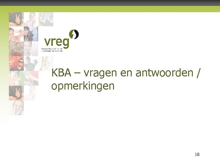 KBA – vragen en antwoorden / opmerkingen Vlaamse Regulator van de Elektriciteits- en Gasmarkt