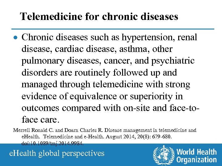 Telemedicine for chronic diseases · Chronic diseases such as hypertension, renal disease, cardiac disease,