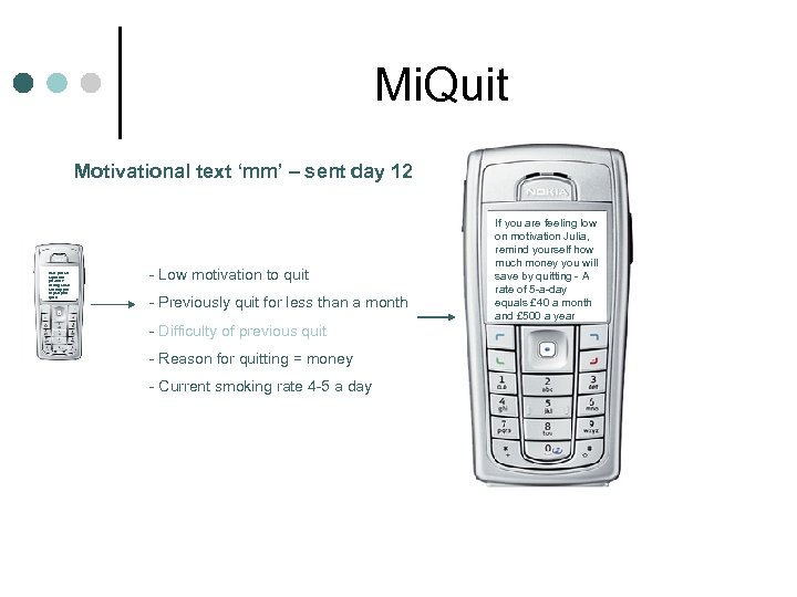 Mi. Quit Motivational text ‘mm’ – sent day 12 Have you set a quit