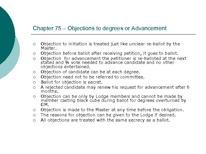 Chapter 75 – Objections to degrees or Advancement ¡ ¡ ¡ Objection to initiation