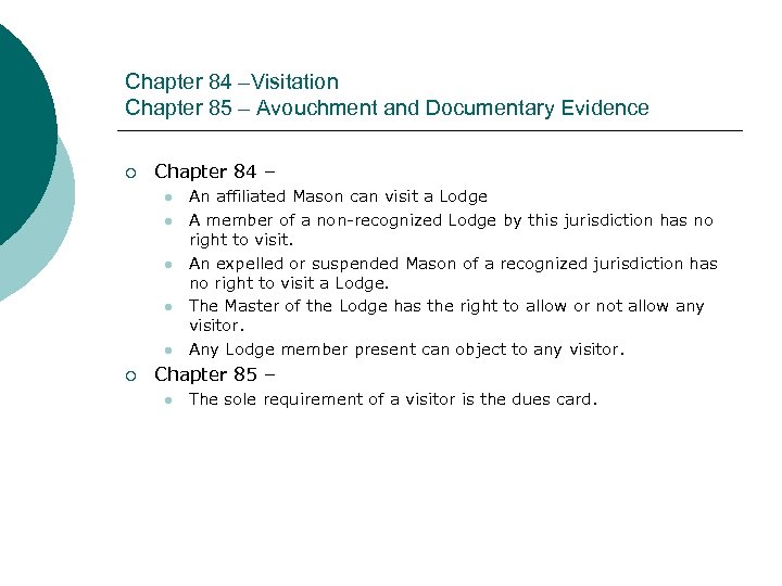 Chapter 84 –Visitation Chapter 85 – Avouchment and Documentary Evidence ¡ Chapter 84 –