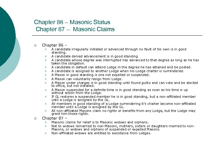 Chapter 86 – Masonic Status Chapter 87 – Masonic Claims ¡ Chapter 86 –