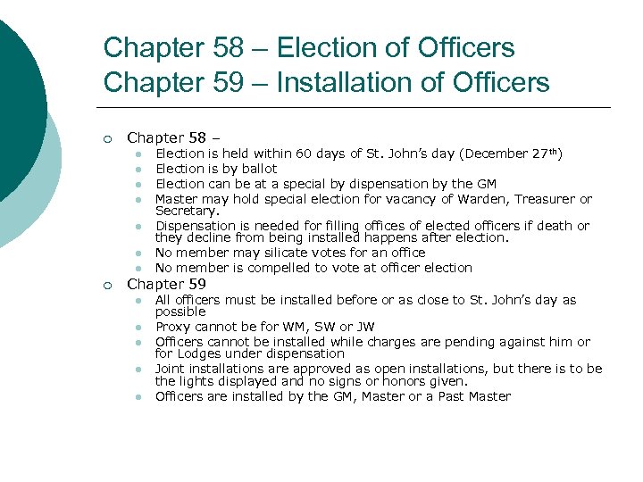 Chapter 58 – Election of Officers Chapter 59 – Installation of Officers ¡ Chapter