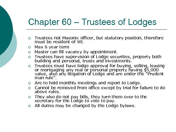 Chapter 60 – Trustees of Lodges ¡ ¡ ¡ ¡ ¡ Trustees not Masonic