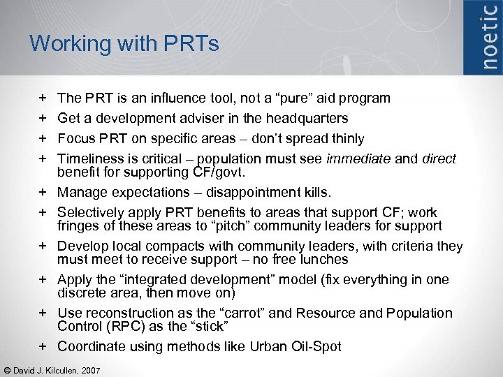 Working with PRTs + + + + + The PRT is an influence tool,