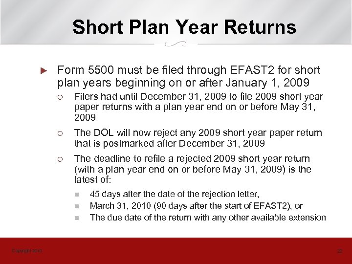 Short Plan Year Returns u Form 5500 must be filed through EFAST 2 for