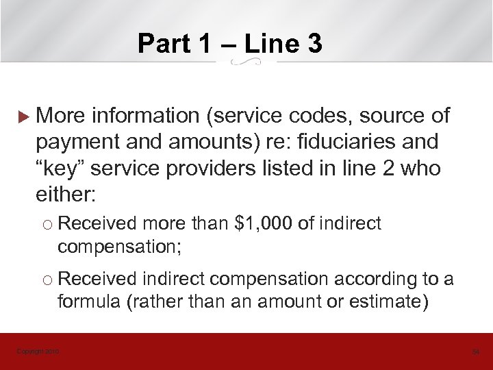 Part 1 – Line 3 u More information (service codes, source of payment and