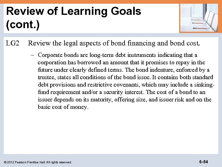 Review of Learning Goals (cont. ) LG 2 Review the legal aspects of bond