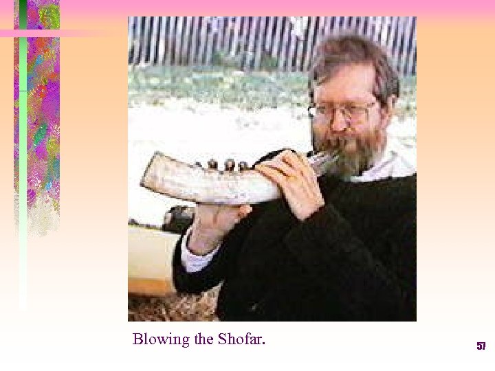 Blowing the Shofar. 57 