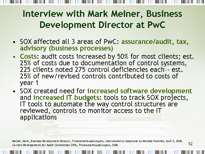 Interview with Mark Meiner, Business Development Director at Pw. C • SOX affected all