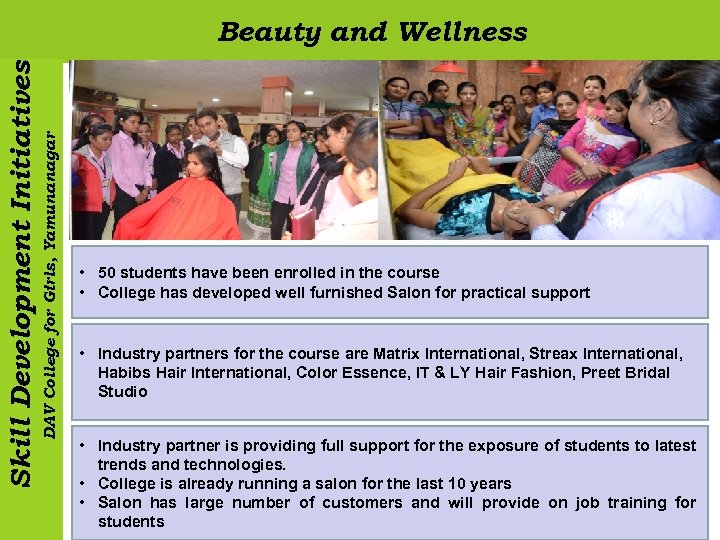 DAV College for Girls, Yamunanagar Skill Development Initiatives Beauty and Wellness • 50 students