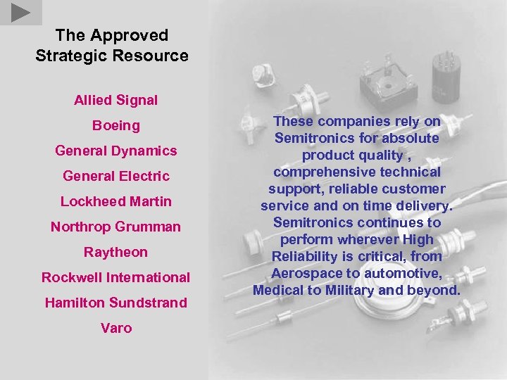 The Approved Strategic Resource Allied Signal Boeing General Dynamics General Electric Lockheed Martin Northrop