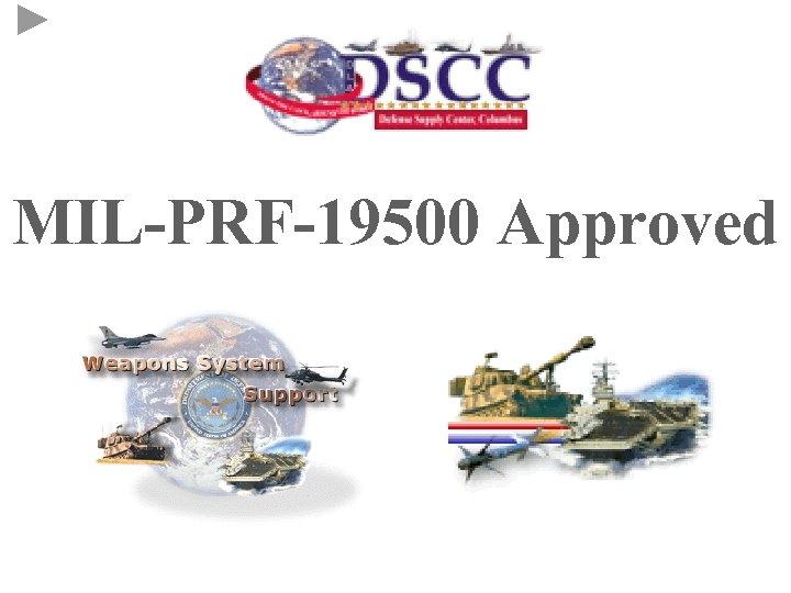 MIL-PRF-19500 Approved 