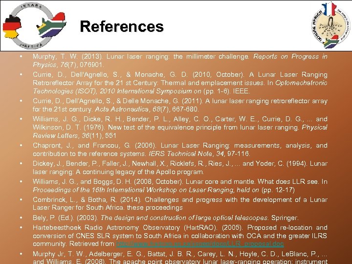 References • • • Murphy, T. W. (2013). Lunar laser ranging: the millimeter challenge.