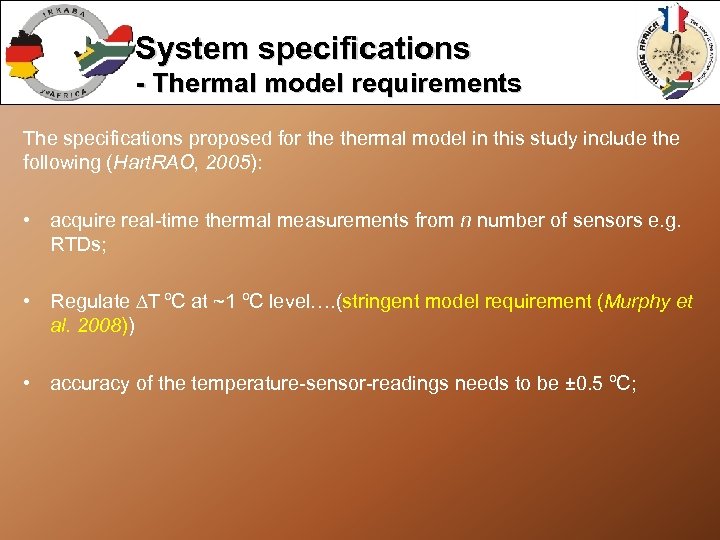 System specifications - Thermal model requirements The specifications proposed for thermal model in this