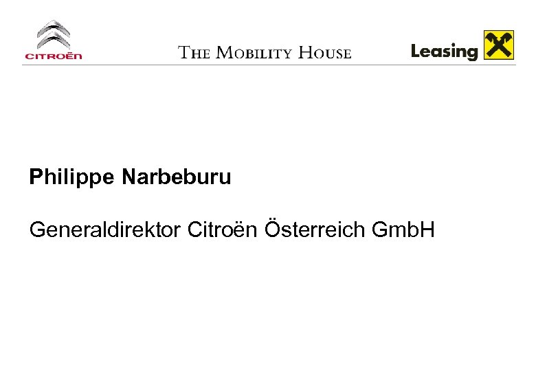 Philippe Narbeburu Generaldirektor Citroën Österreich Gmb. H 