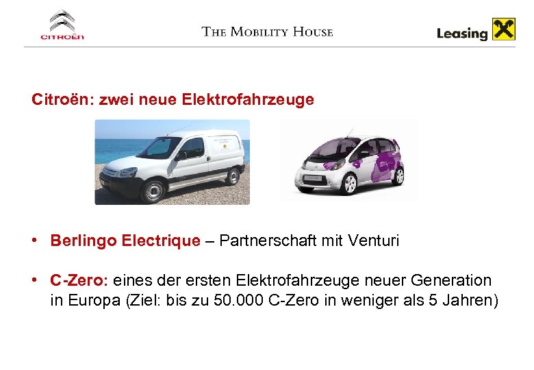 Citroën: zwei neue Elektrofahrzeuge • Berlingo Electrique – Partnerschaft mit Venturi • C-Zero: eines