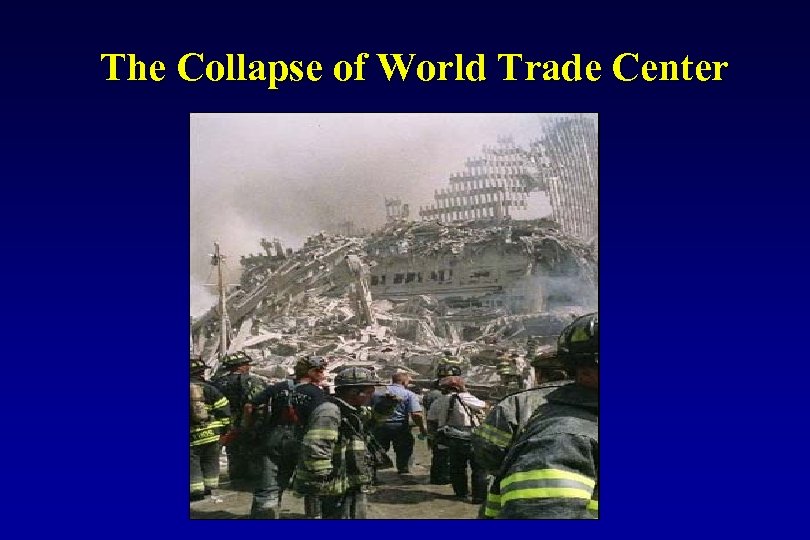 The Collapse of World Trade Center 