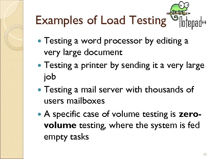 Examples of Load Testing a word processor by editing a very large document Testing