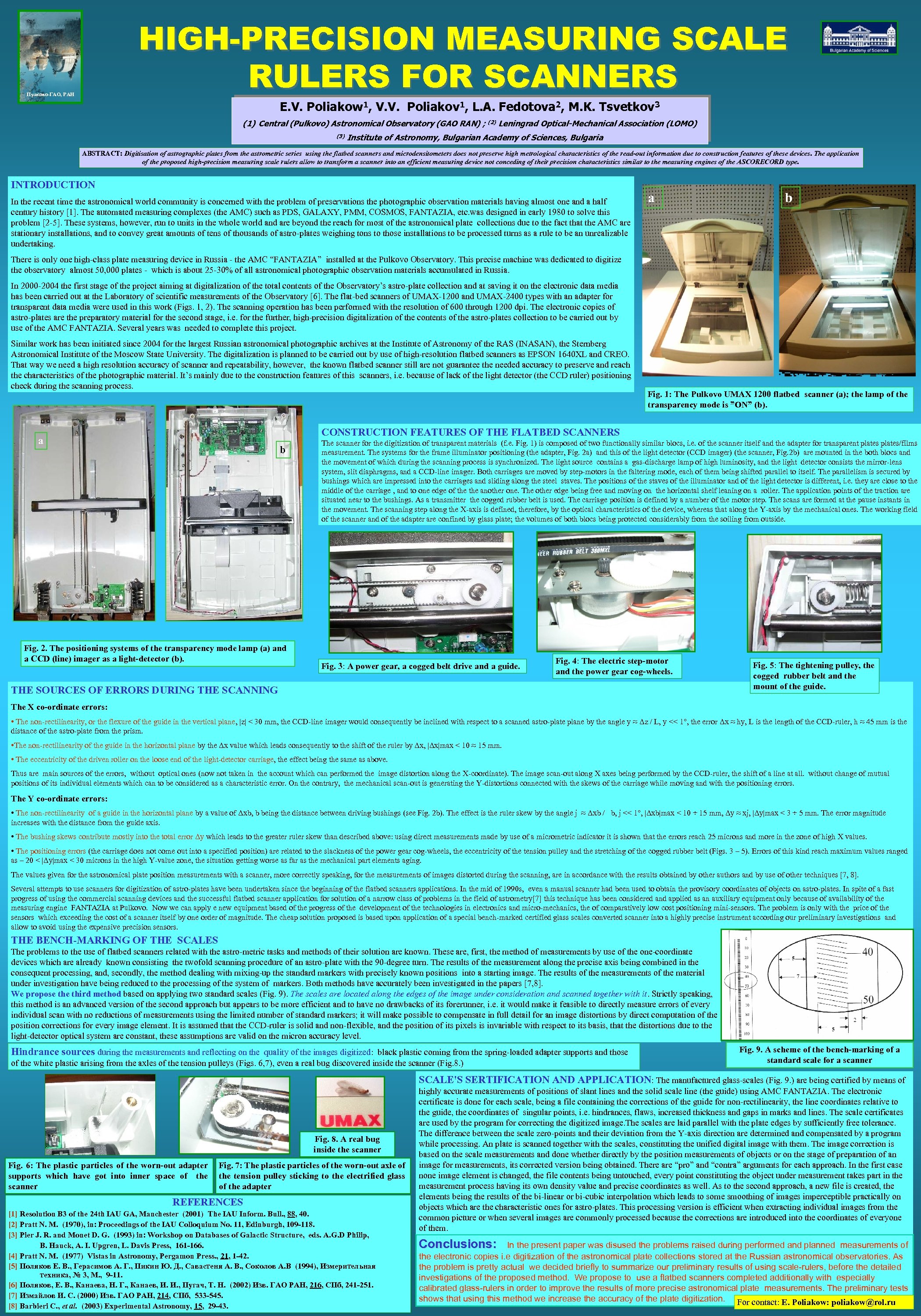 HIGH-PRECISION MEASURING SCALE RULERS FOR SCANNERS Пулково-ГАО, РАН E. V. Poliakow 1, V. V.