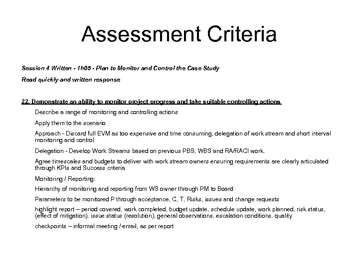 Assessment Criteria Session 4 Written - 1 h 05 - Plan to Monitor and