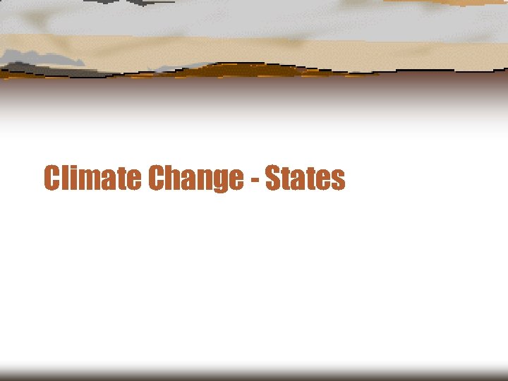 Climate Change - States 