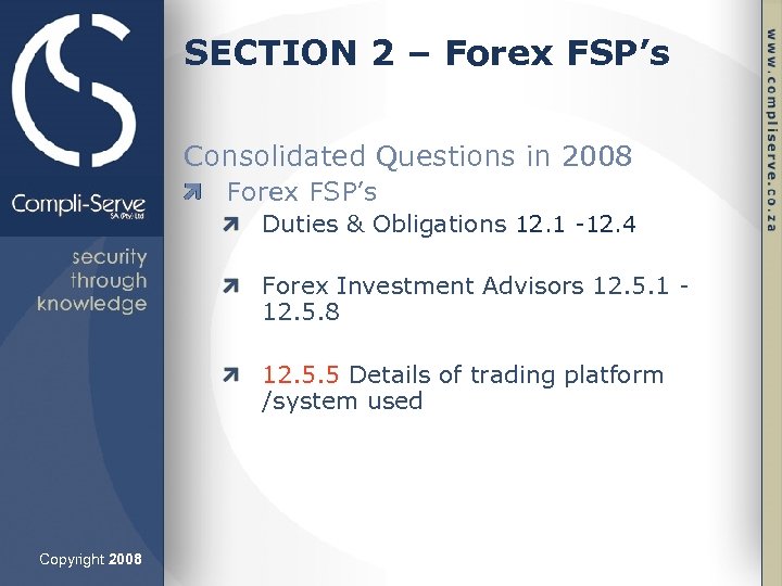 SECTION 2 – Forex FSP’s Consolidated Questions in 2008 Forex FSP’s Duties & Obligations