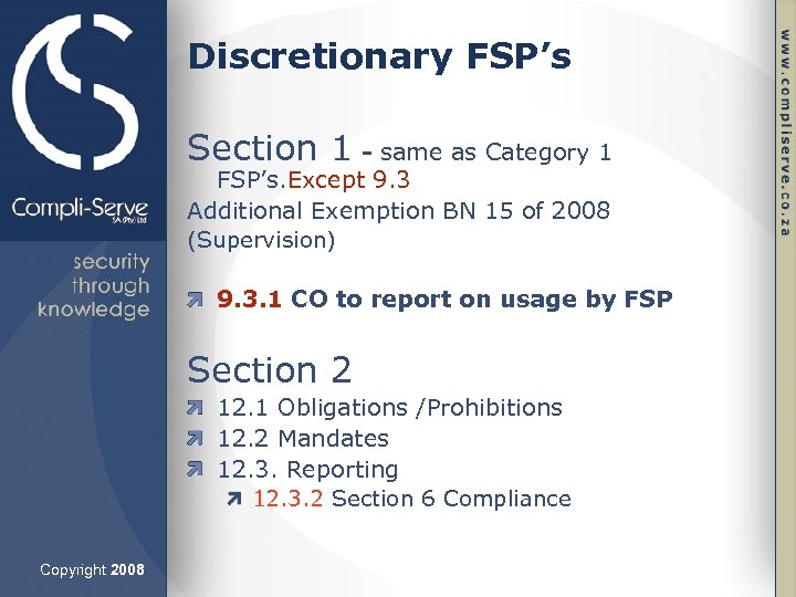 Discretionary FSP’s Section 1 - same as Category 1 FSP’s. Except 9. 3 Additional