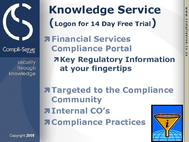 Knowledge Service (Logon for 14 Day Free Trial) Financial Services Compliance Portal Key Regulatory