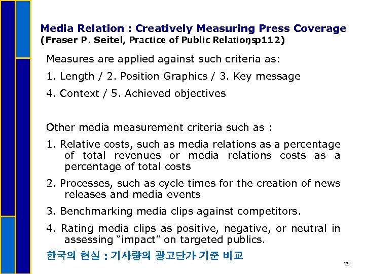 Media Relation : Creatively Measuring Press Coverage (Fraser P. Seitel, Practice of Public Relations