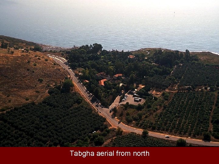 Tabgha aerial from north 