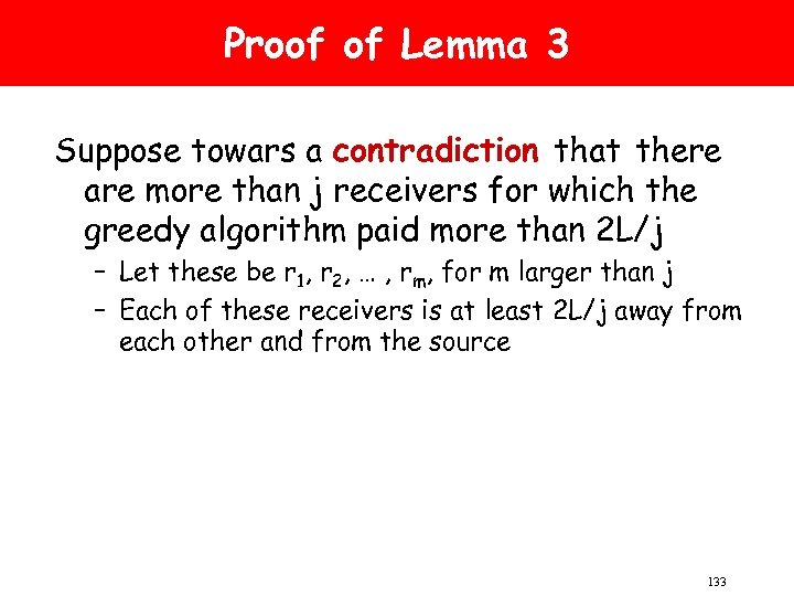 Proof of Lemma 3 Suppose towars a contradiction that there are more than j