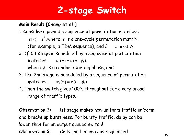 2 -stage Switch 93 