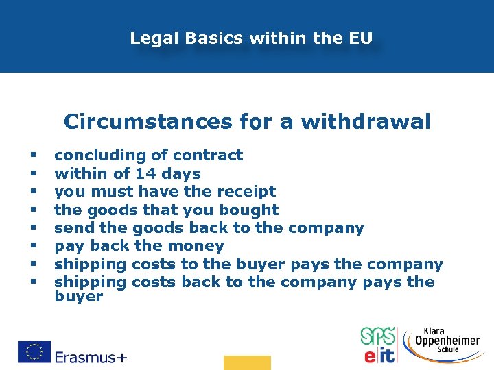 Legal Basics within the EU Circumstances for a withdrawal § § § § concluding