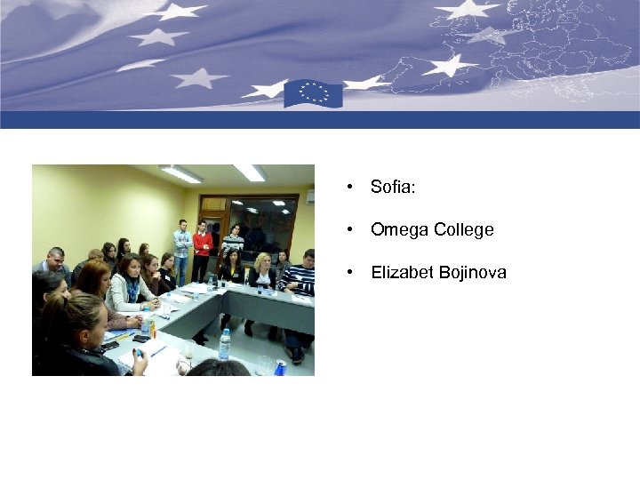  • Sofia: • Omega College • Elizabet Bojinova 