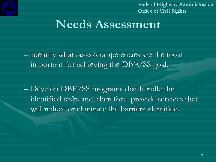 Federal Highway Administration Office of Civil Rights Needs Assessment – Identify what tasks/competencies are