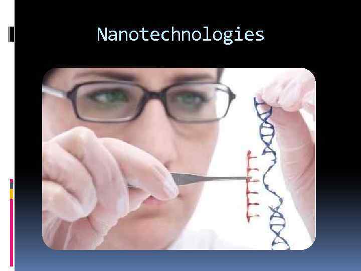 Nanotechnologies 