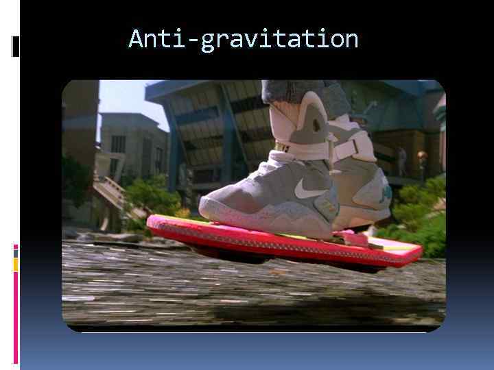 Anti-gravitation 