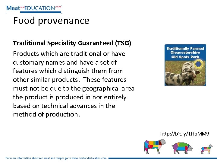 Food provenance Traditional Speciality Guaranteed (TSG) Products which are traditional or have customary names