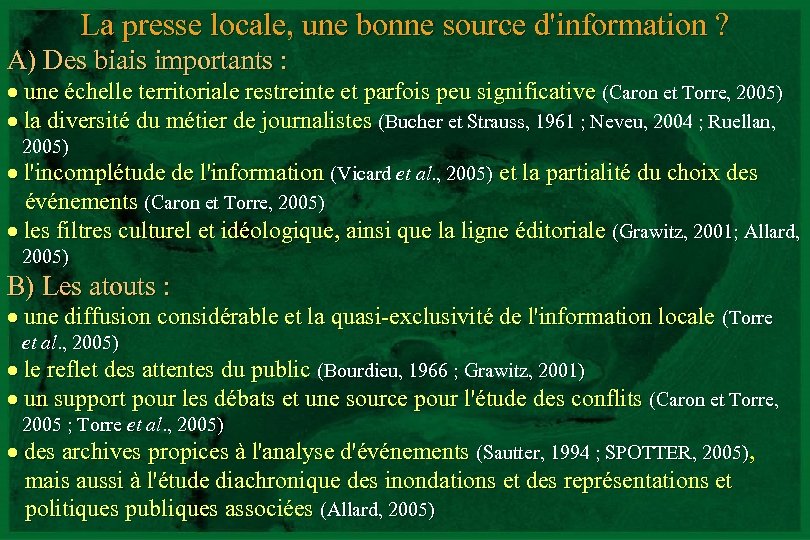 La presse locale, une bonne source d'information ? A) Des biais importants : une